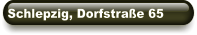 Schlepzig, Dorfstraße 65